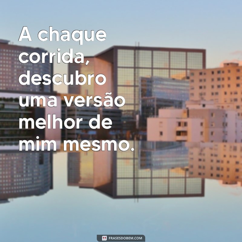 Frases Inspiradoras para Corredores: Motivação para Acelerar seu Treino 