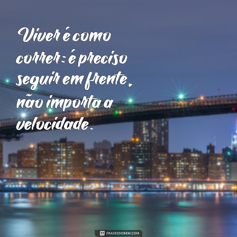 Inspire-se com as Melhores Frases sobre Corrida de Rua para Motivação e Superação 