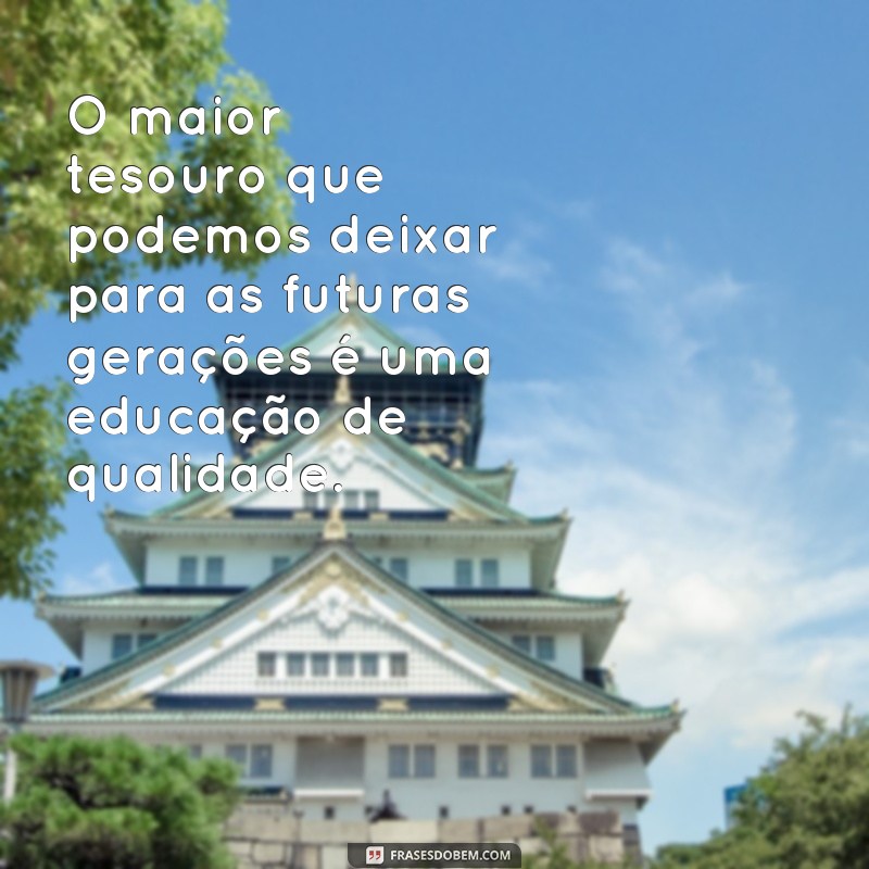 Descubra as melhores frases de Dom Bosco sobre educação e inspire-se para transformar vidas 