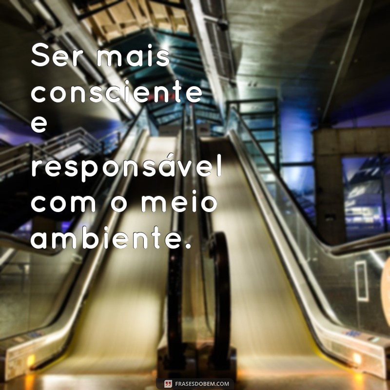 Descubra as melhores frases para alcançar suas metas de vida! 