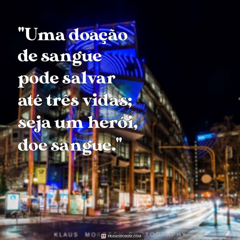 frases sobre doação de sangue 