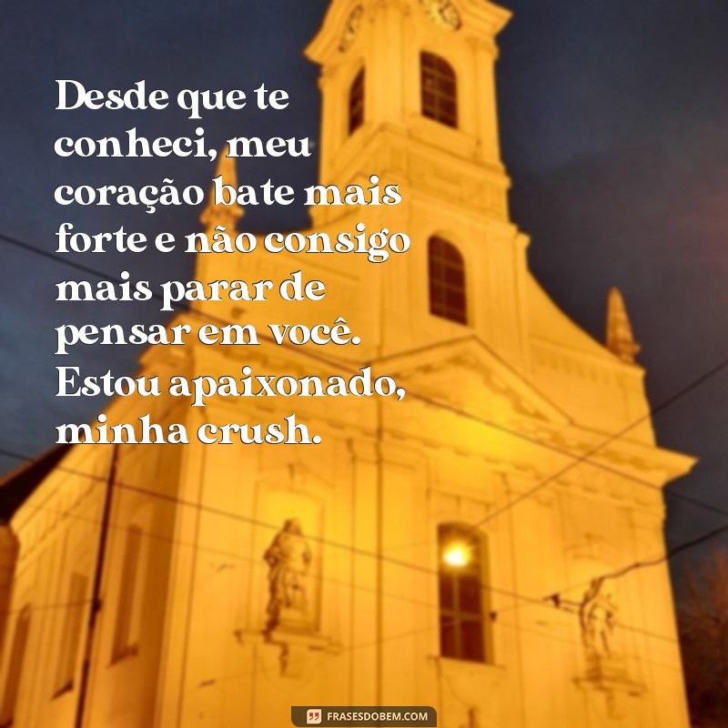 Descubra as melhores frases de apaixonado para conquistar seu crush 