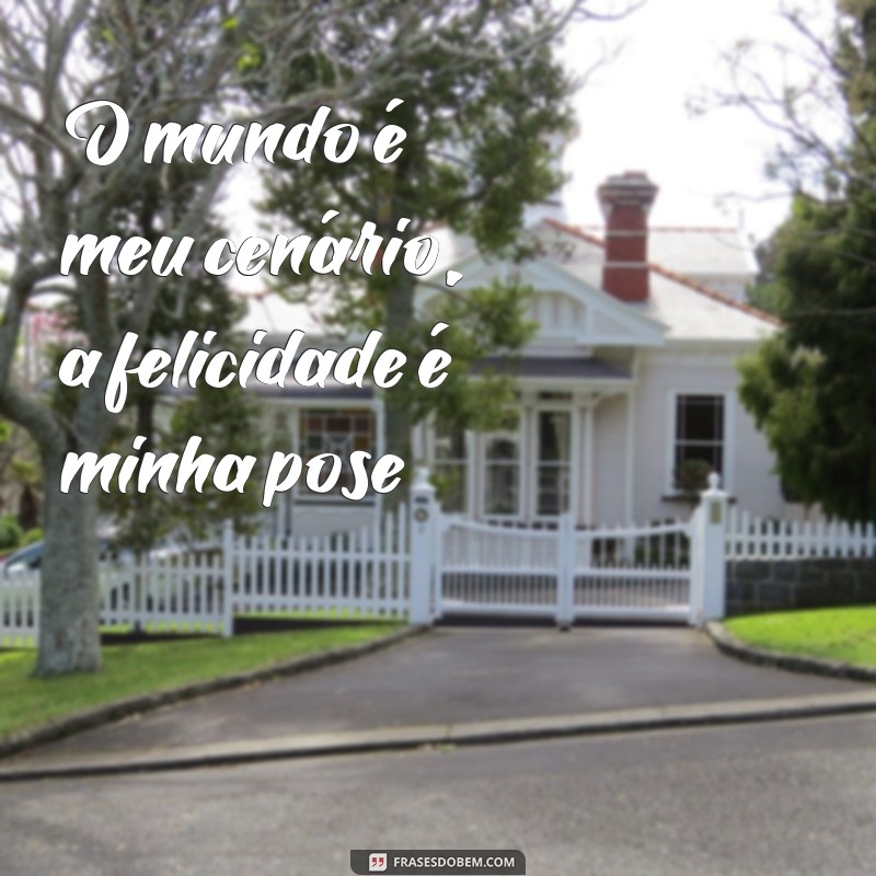 Descubra as melhores frases de foto para deixar seu status ainda mais inspirador! 