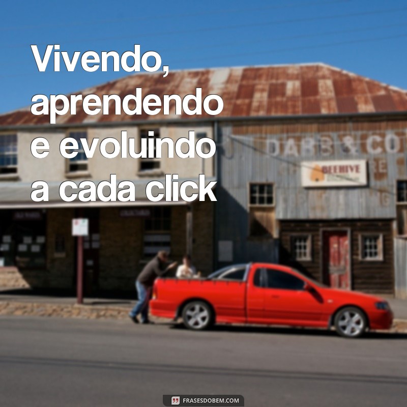 Descubra as melhores frases de foto para deixar seu status ainda mais inspirador! 