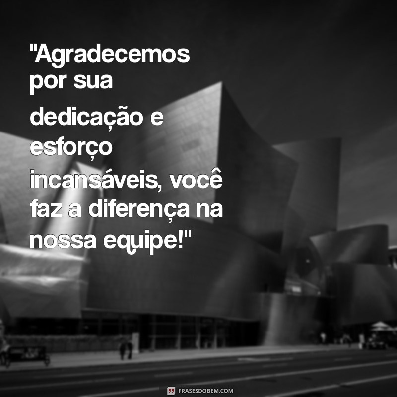 frases de agradecimento aos funcionários 