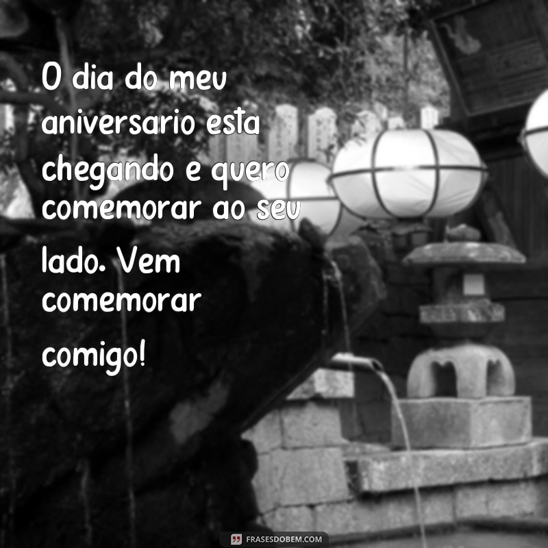 Descubra as melhores frases para convites de aniversário e encante seus convidados! 