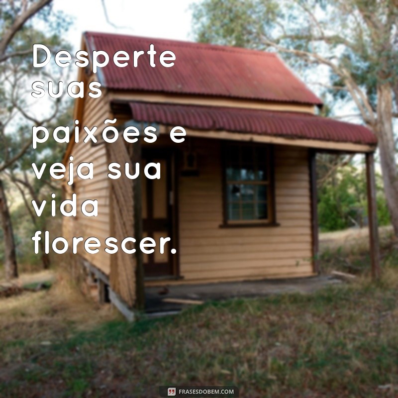 Frases Inspiradoras para Renovar sua Energia e Motivação 