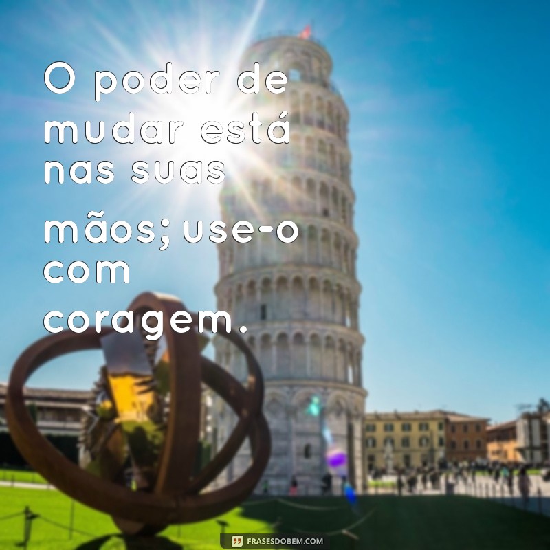 Frases Inspiradoras para Renovar sua Energia e Motivação 