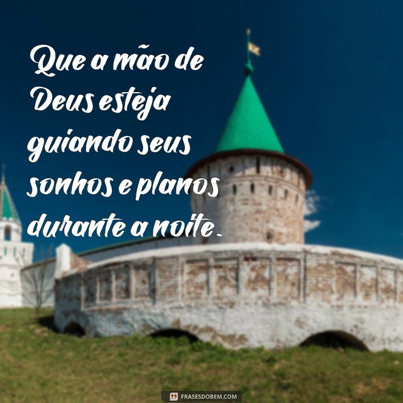 221 Frases Inspiradoras de Deus para Abençoar sua Noite 