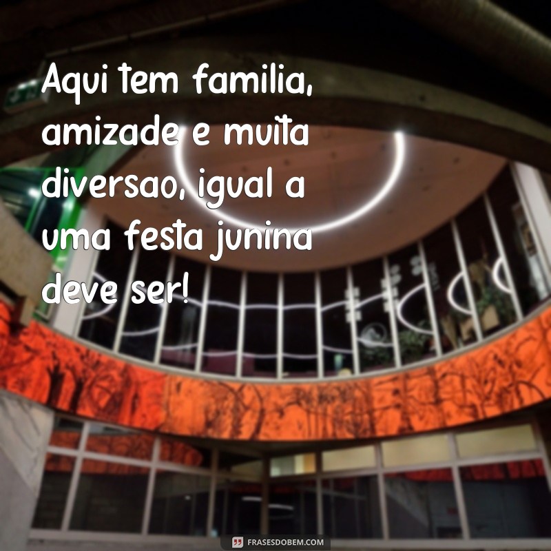 Encante sua escola com as melhores frases para o painel de festa junina! 