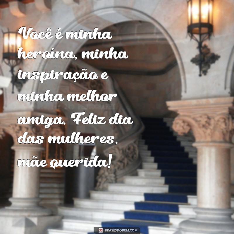 Descubra as melhores frases para homenagear as mulheres e mães em seu dia! 