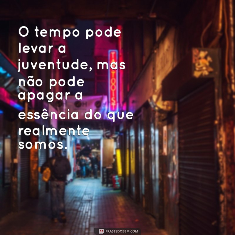 Reflexões sobre a Velhice: Frases Inspiradoras para Celebrar a Sabedoria do Tempo 