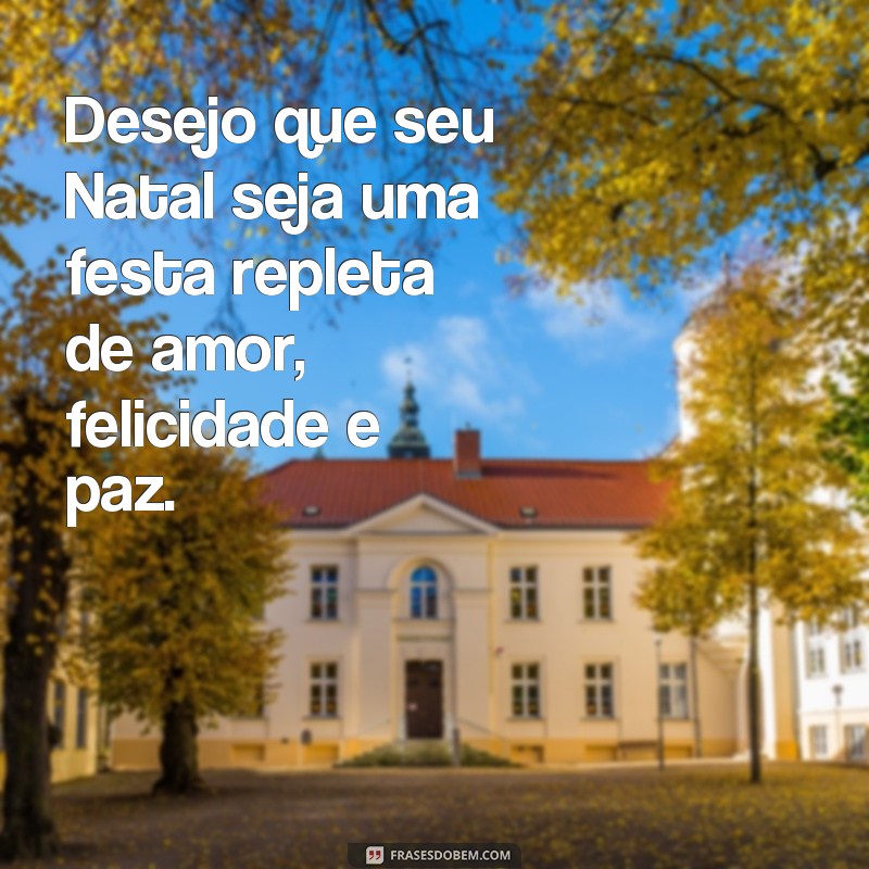 Descubra as melhores frases para cartões de Natal e encante seus amigos e familiares 