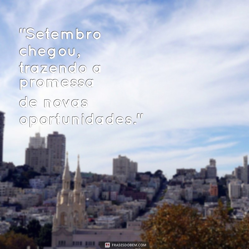 1 de setembro frases 