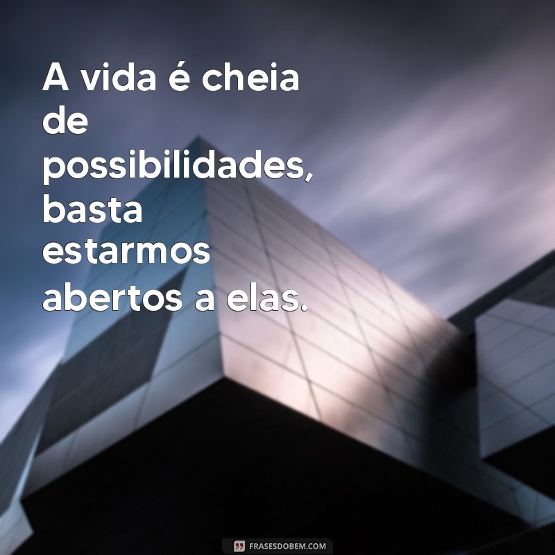 Transforme sua vida com essas poderosas frases de efeito positivo 