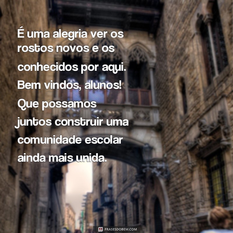 Encante seus alunos com as melhores frases de boas-vindas 