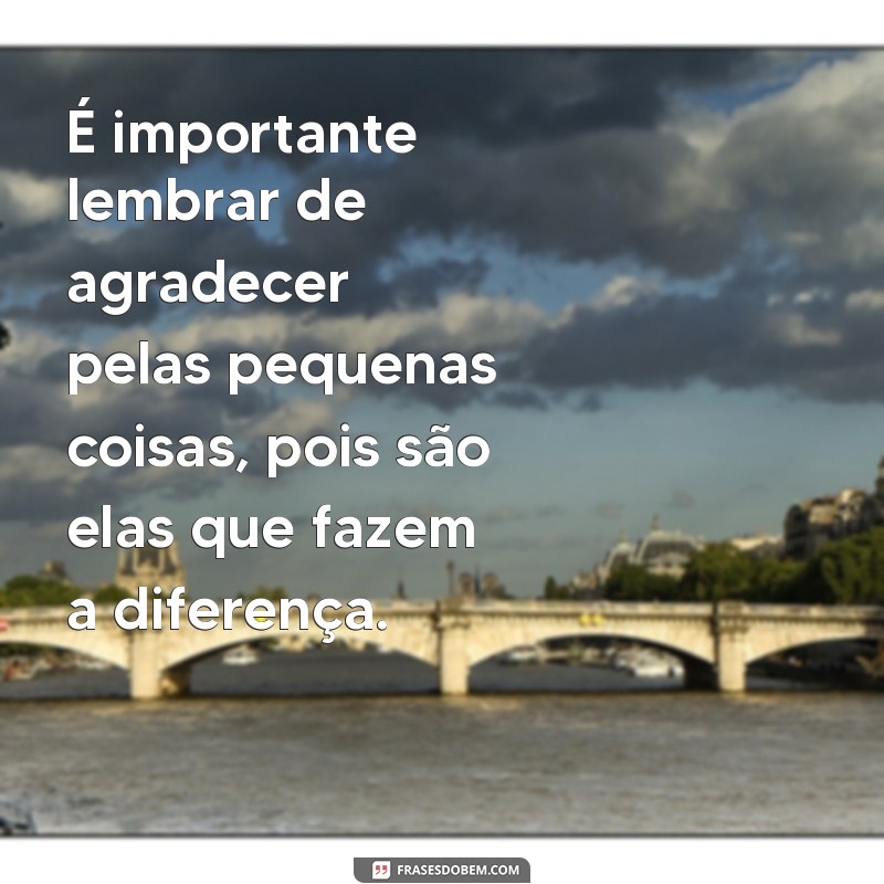 Descubra as melhores frases sobre gratidão para expressar sua apreciação 