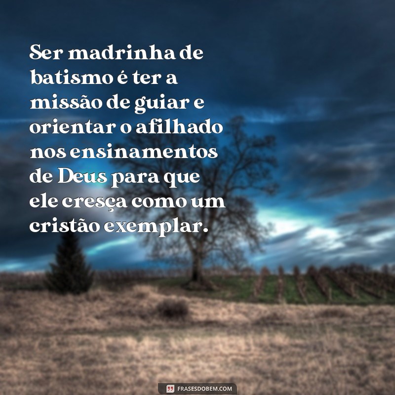 Descubra as Melhores Frases para se Tornar uma Madrinha de Batismo Inesquecível! 