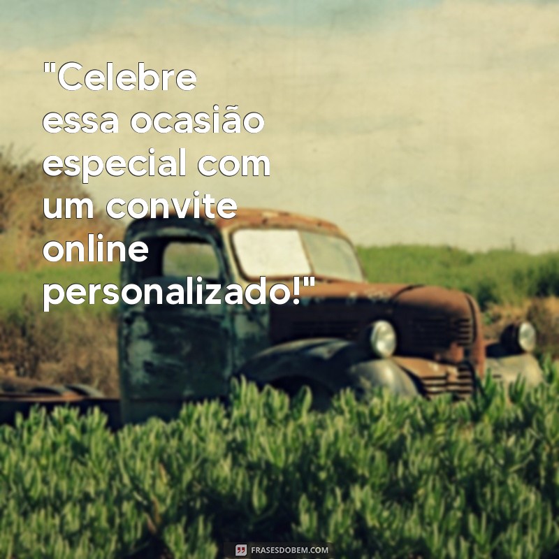 frases criar convite online 