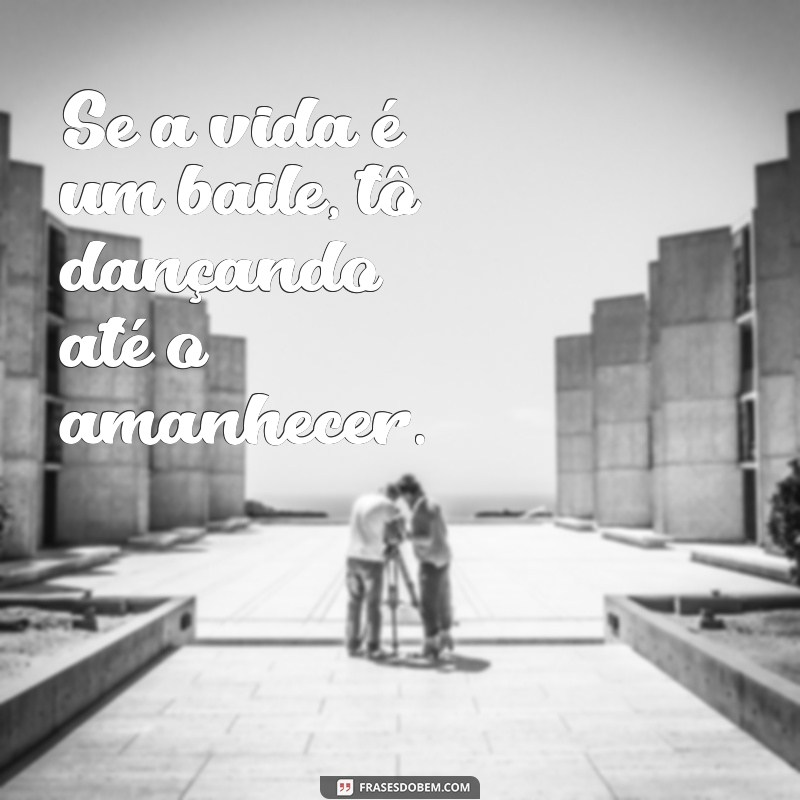 As Melhores Frases de Funk para Arrasar nas Suas Fotos 