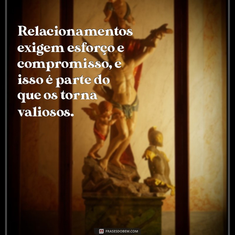 Frases Realistas para Inspirar Reflexões Profundas e Verdadeiras 