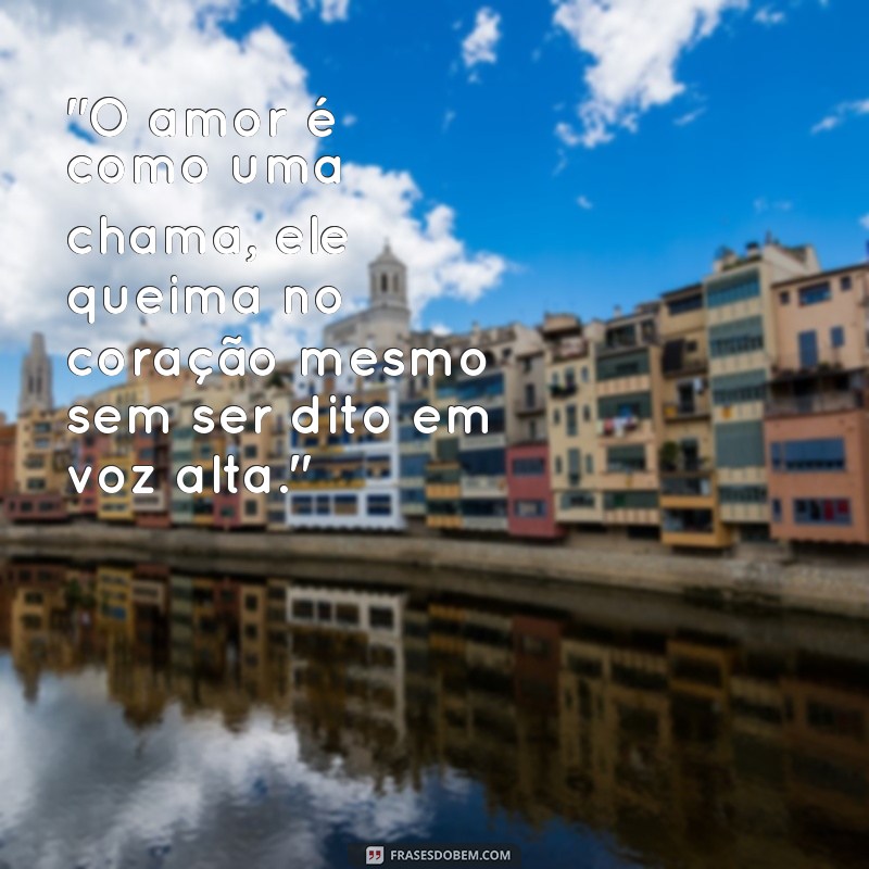 frases de amor indiretas 