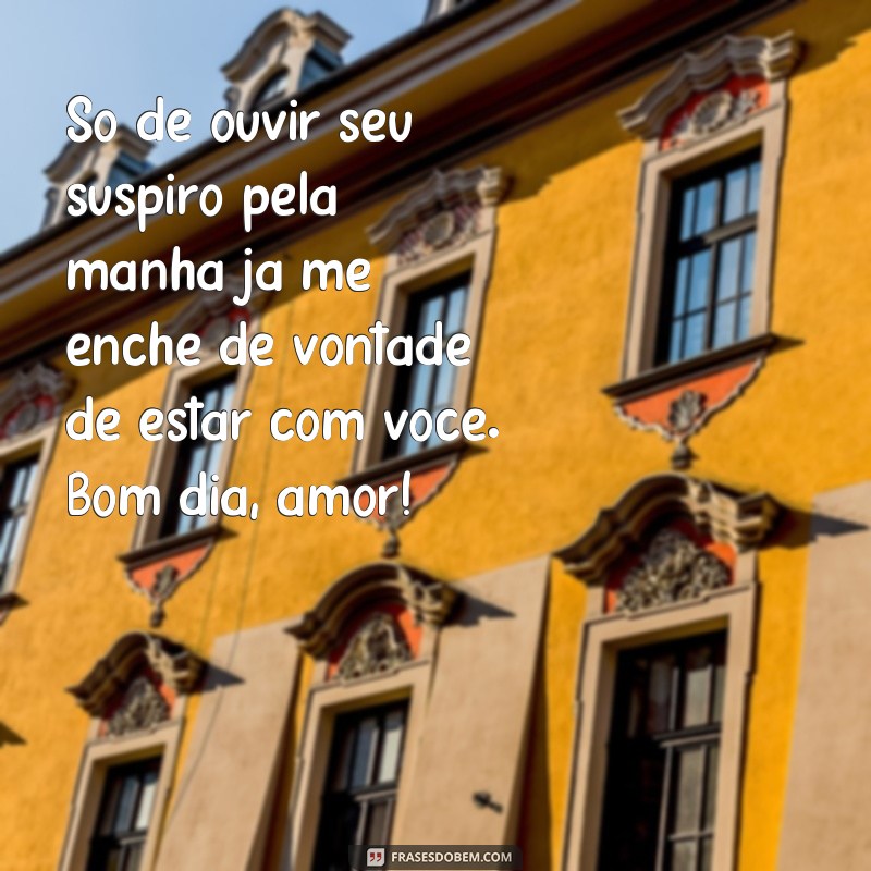 Descubra as melhores frases picantes para começar o dia com muito fogo! 