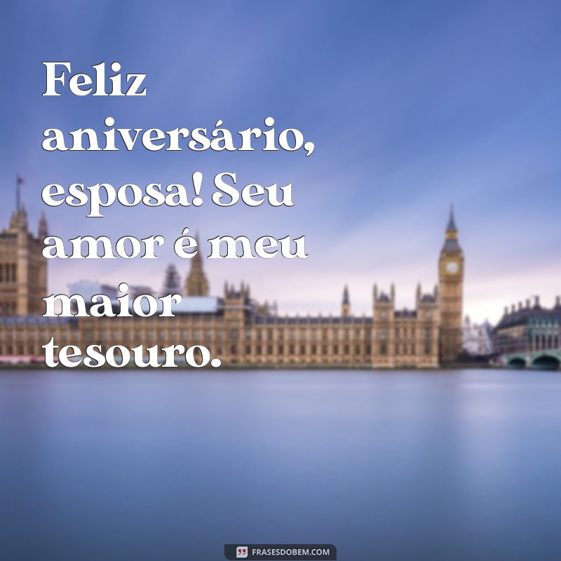 Frases Emocionantes para Celebrar o Aniversário da Sua Esposa 