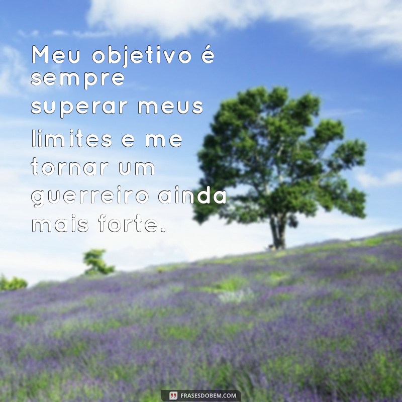 Descubra as melhores frases inspiradoras de um verdadeiro trabalhador guerreiro 