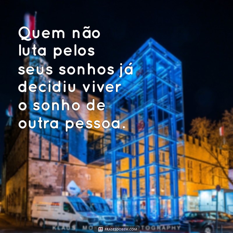 Frases Inspiradoras sobre Luta e Superação para Motivar sua Jornada 