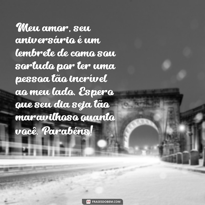 Emocione sua namorada com as melhores frases de aniversário - Surpreenda com palavras de amor! 