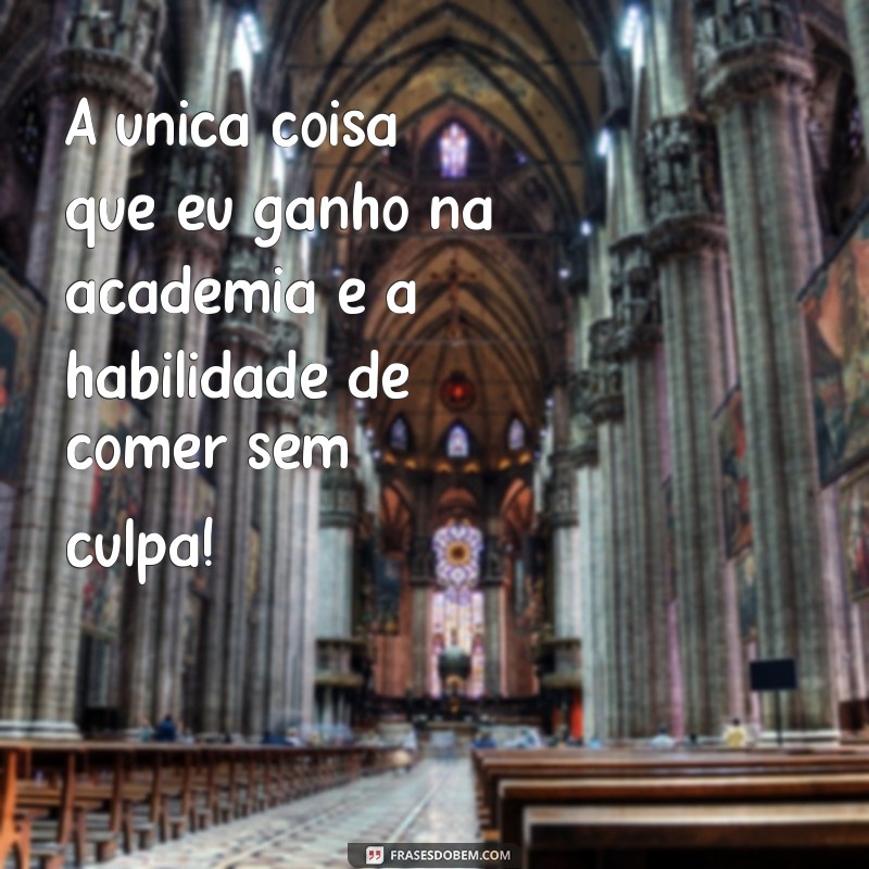 30 Frases Engraçadas para Animar Seus Treinos na Academia 