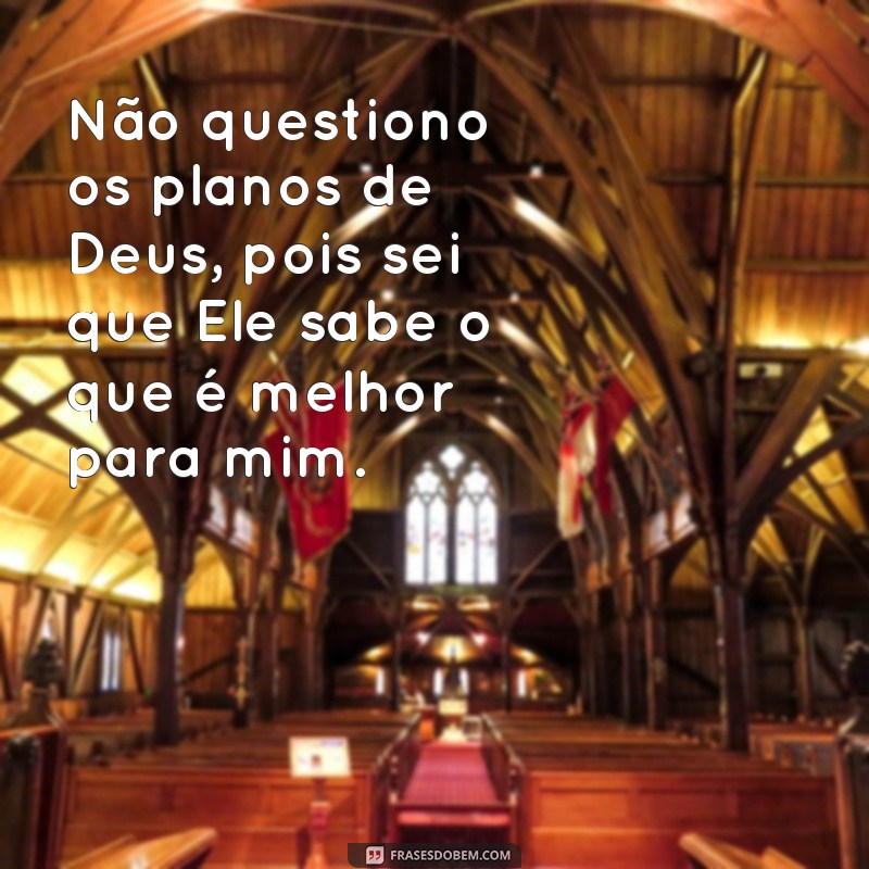 Confie em Deus: As melhores frases para usar em seu status! 