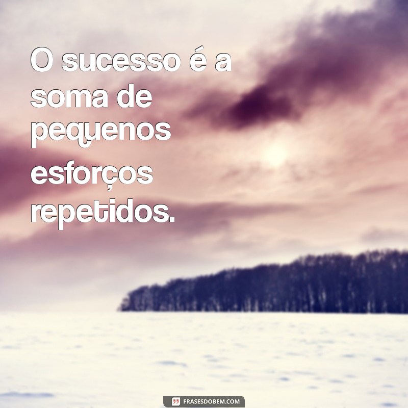 30 Frases Motivacionais Curtas para Inspirar Seu Dia 