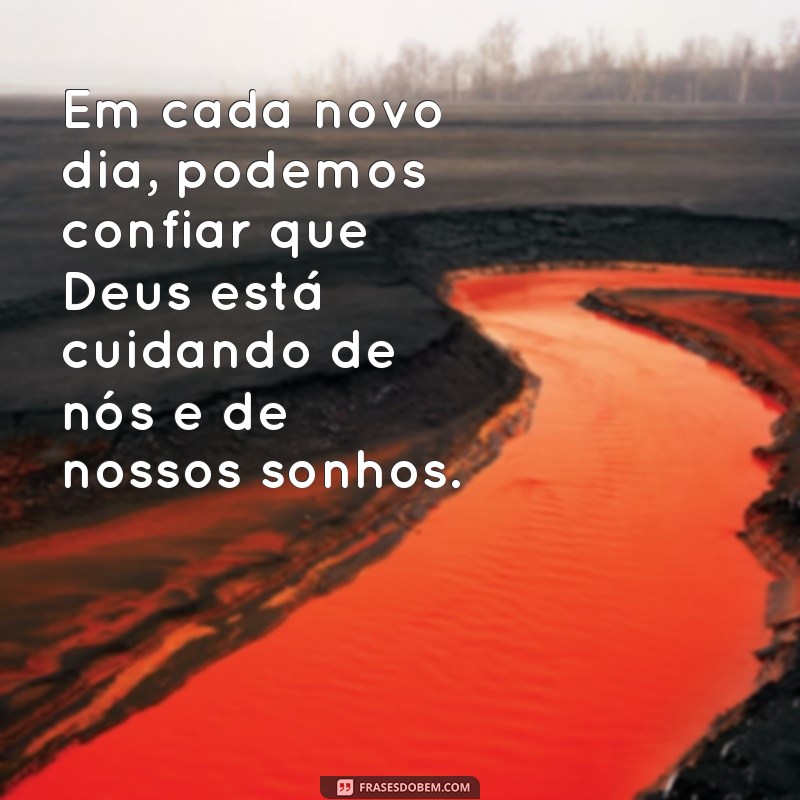 Descubra as melhores frases que mostram o cuidado de Deus por nós 