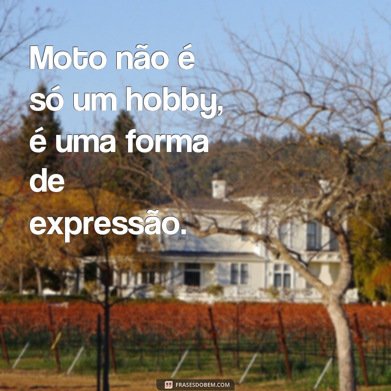 Conheça as melhores imagens de moto com frases para deixar seu status ainda mais radical! 