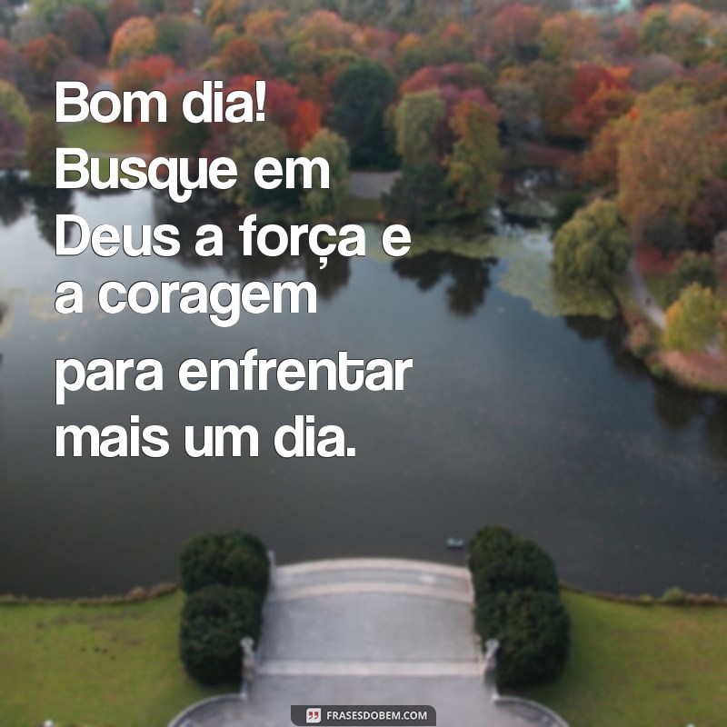 Descubra as mais inspiradoras frases cristãs de bom dia para começar seu dia com fé e esperança 