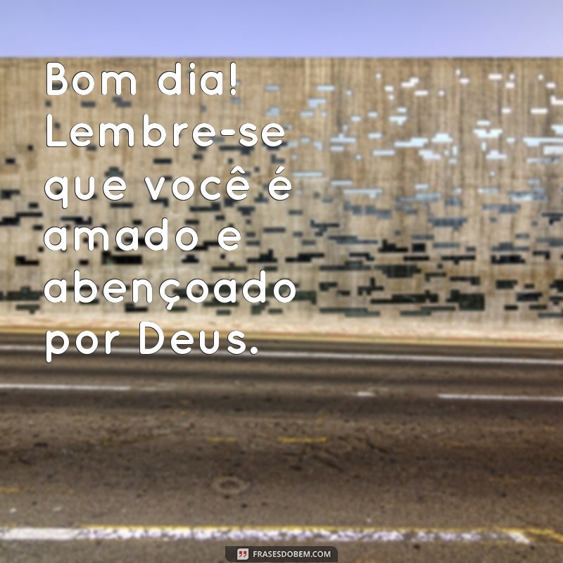 Descubra as mais inspiradoras frases cristãs de bom dia para começar seu dia com fé e esperança 