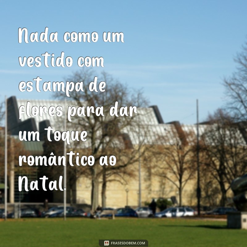 Encante no Natal com Frases Inspiradoras para Looks Tumblr 