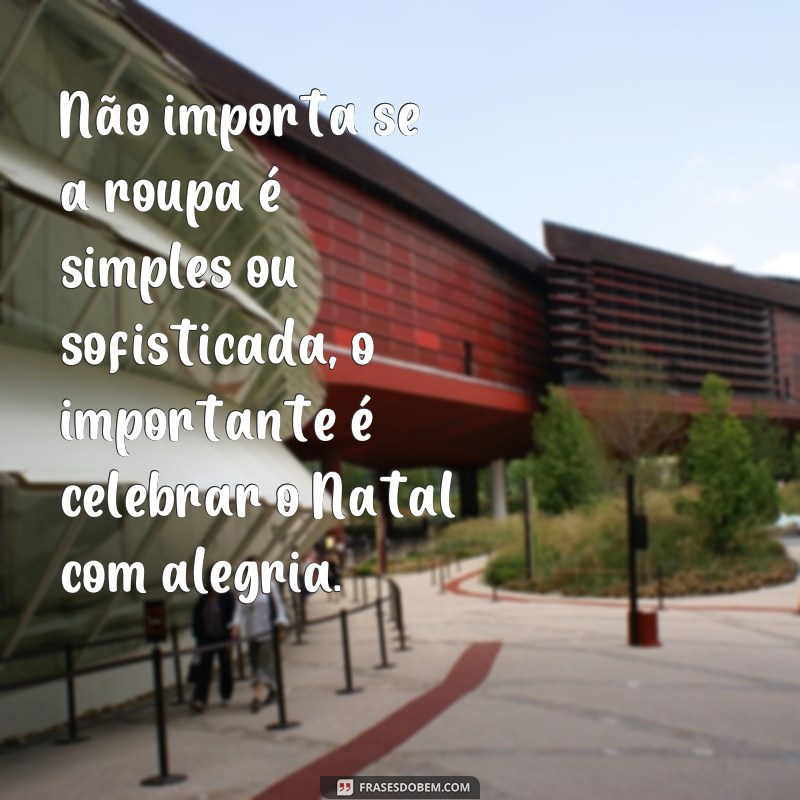 Encante no Natal com Frases Inspiradoras para Looks Tumblr 