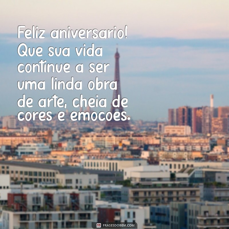 Frases Incríveis de Aniversário para Celebrar Pessoas Especiais 