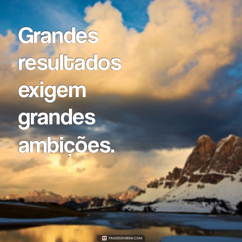 Frases Empreendedoras Inspiradoras: Impulsione Seu Sucesso nos Negócios 