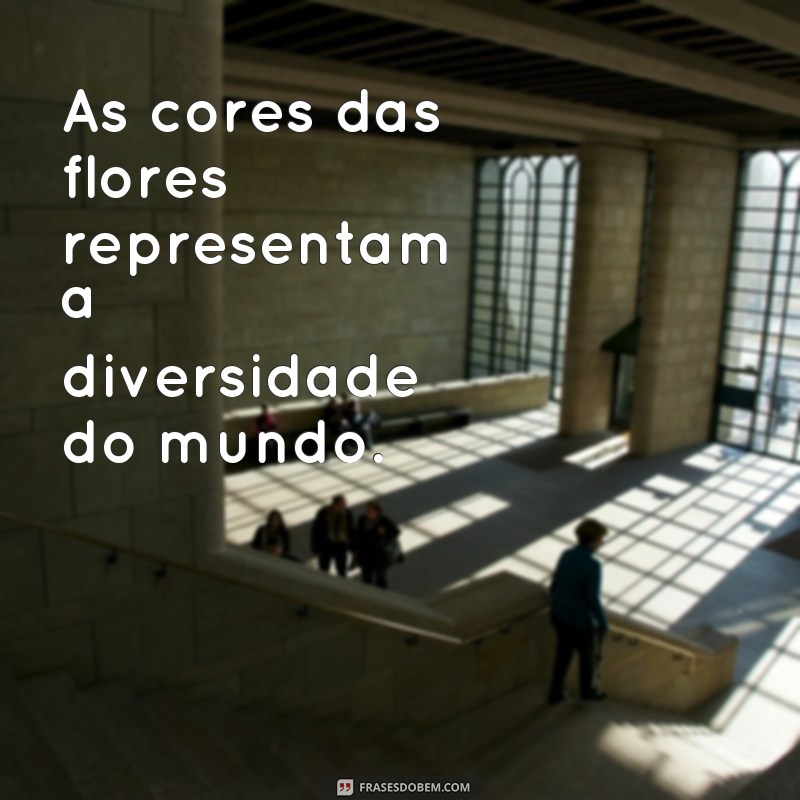 Descubra a beleza da diversidade humana com estas frases inspiradoras 