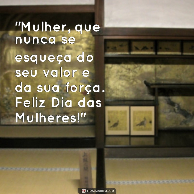 frases dia das mulherés 2024 