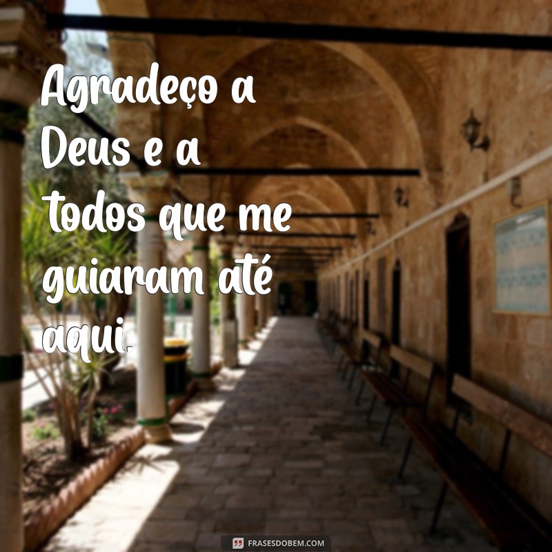 Frases Inspiradoras de Agradecimento por Sonhos Realizados 