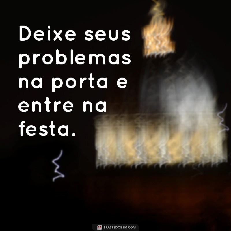 Descubra as melhores frases para usar em plaquinhas de festa e encante seus convidados! 