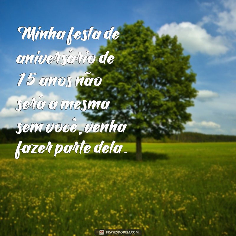 Descubra as melhores frases para convites de quinze anos que vão surpreender seus convidados! 