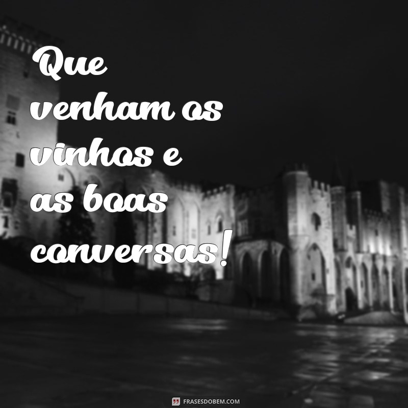 Frases Criativas para Acompanhar Suas Fotos com Taça de Vinho 