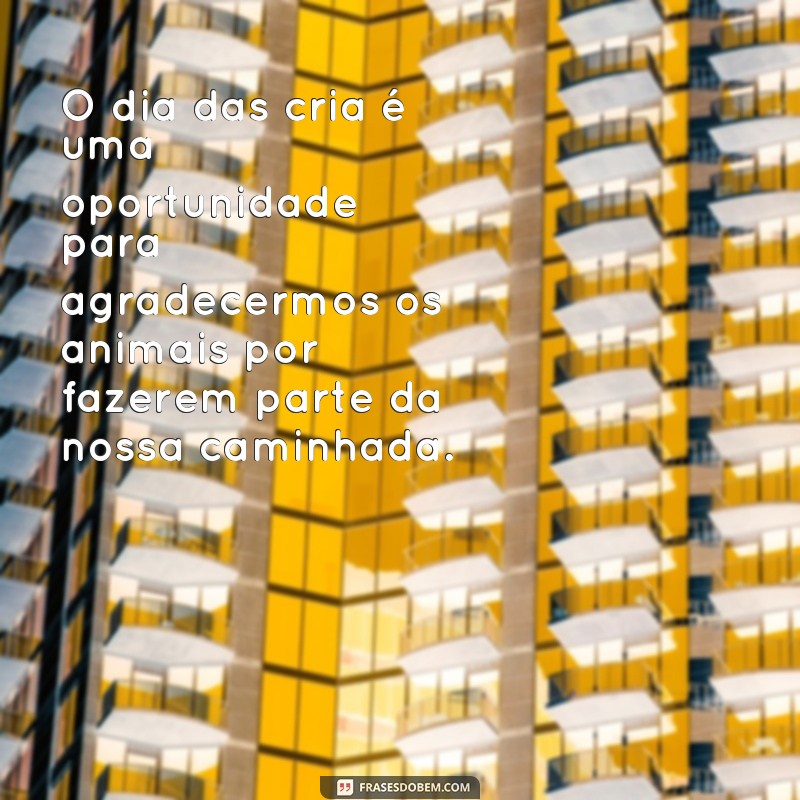 Encante no Dia das Crianças: 20 Frases Inspiradoras para Celebrar a Infância 