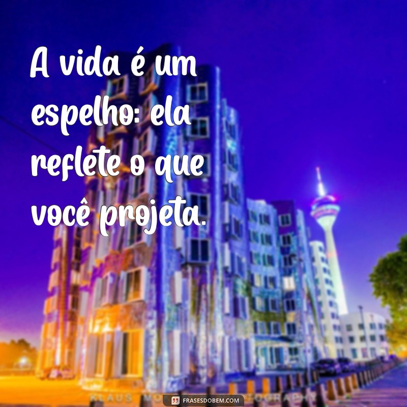 Frases Inspiradoras de Sabedoria para Transformar sua Vida 